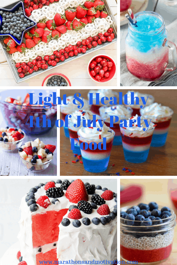 Light and healthy Fourth of July Party Food: Delicious and low calorie food for your 4th of July Barbecue, Cookout, or Celebration including healthy appetizers, healthy drinks, salads, and healthy desserts. #4thofJulyfood #fourthofjulyfood