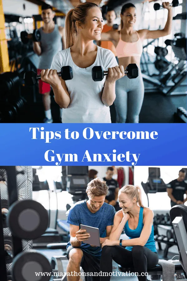 Tips to Overcome Gym Anxiety - Marathons & Motivation