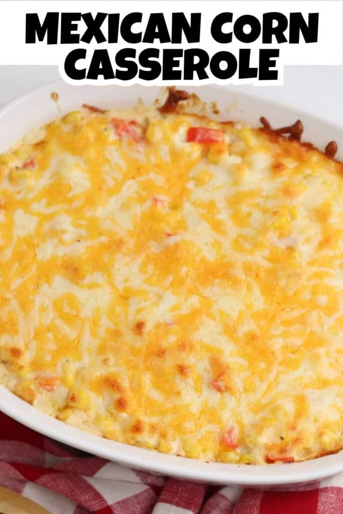 Mexican Corn Casserole with Cream Cheese.