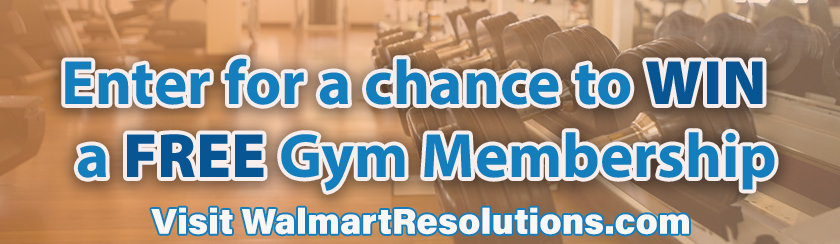 Banner for Walmart Sweepstakes to win a free gym memberships
