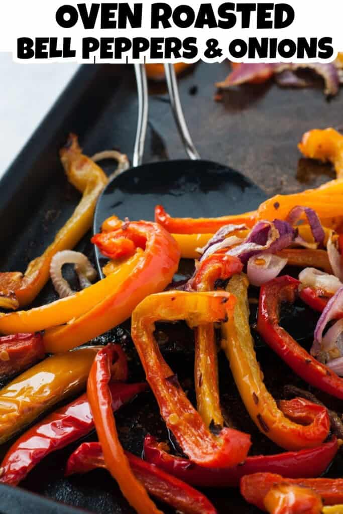 Oven Roasted Bell Peppers and Onions Pin.
