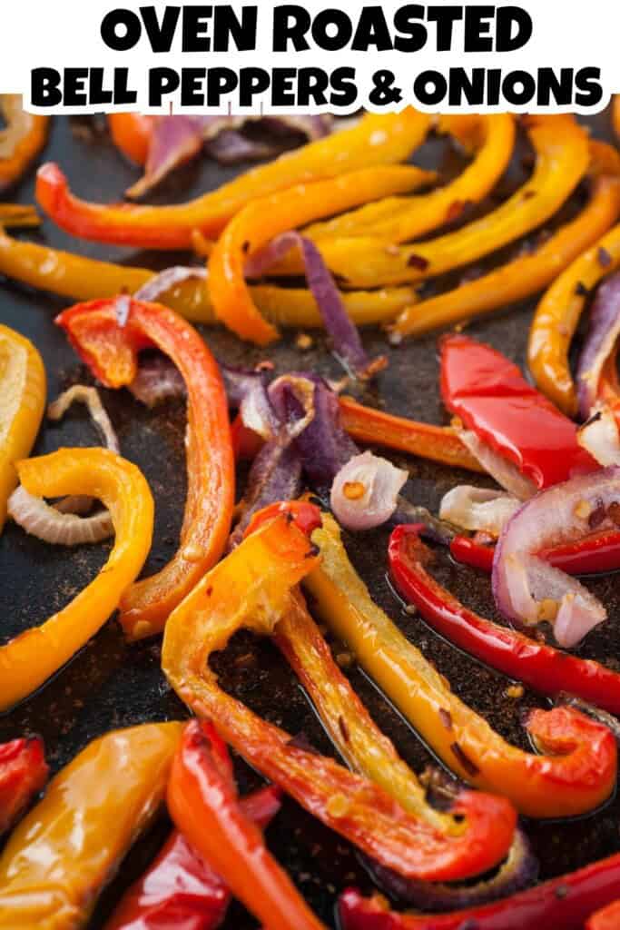 Oven Roasted Bell Peppers and Onions Pin.