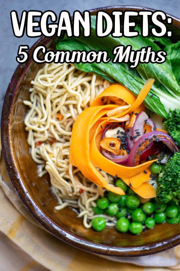 5 Common Myths about Vegan Diets