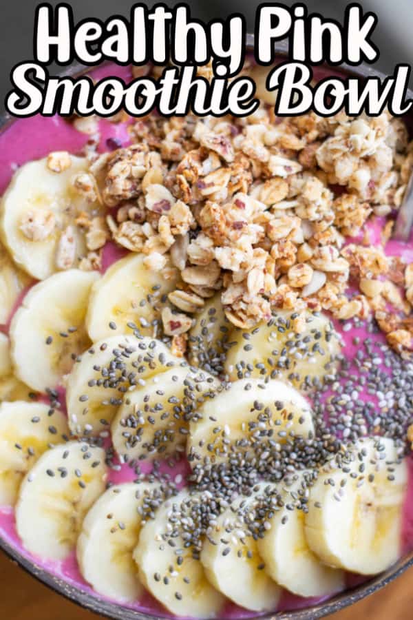 Healthy Pink Smoothie Bowl Pin