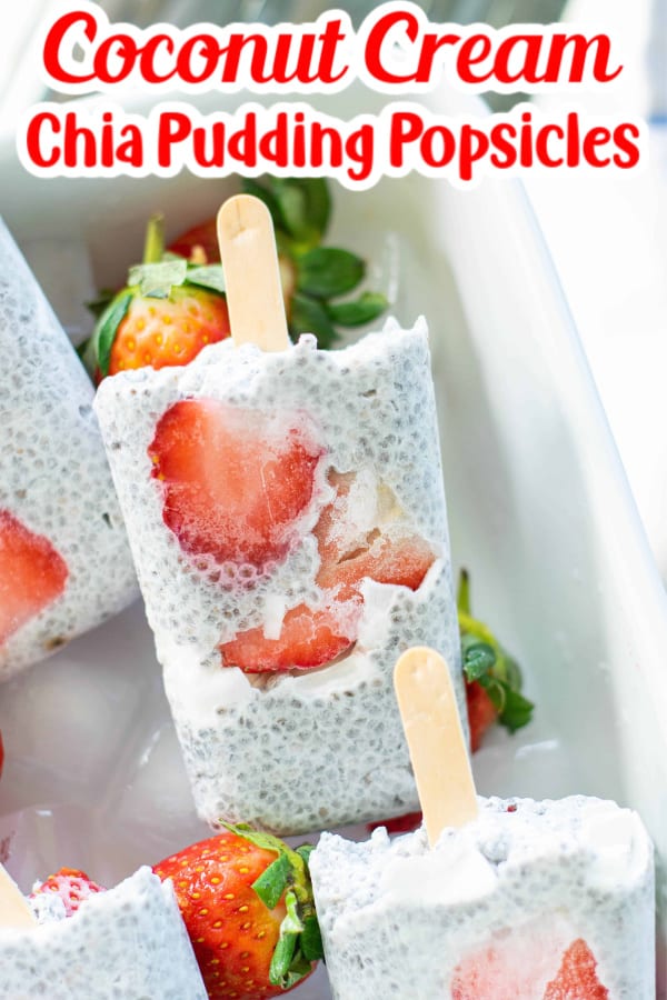 Coconut Cream Chia Pudding Popsicles Pin