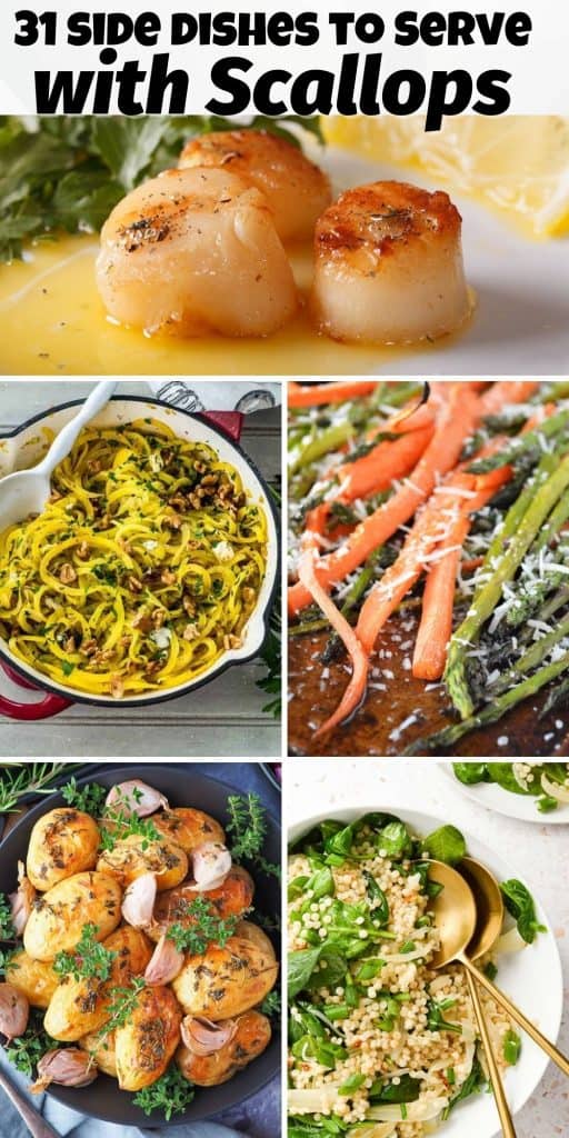 Collage of side dish recipes that are served with scallops.