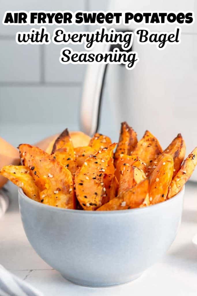 Air Fryer Sweet Potato Wedges with Everything Bagel Seasoning Pin