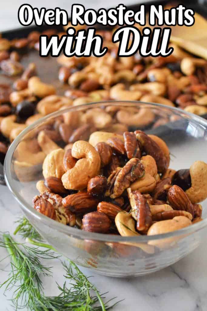 Oven Roasted Nuts with Dill Marathons & Motivation