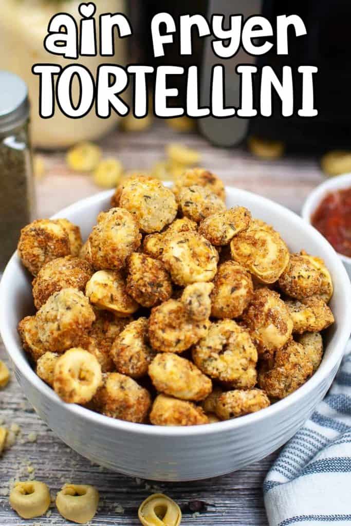 Air Fryer Tortellini