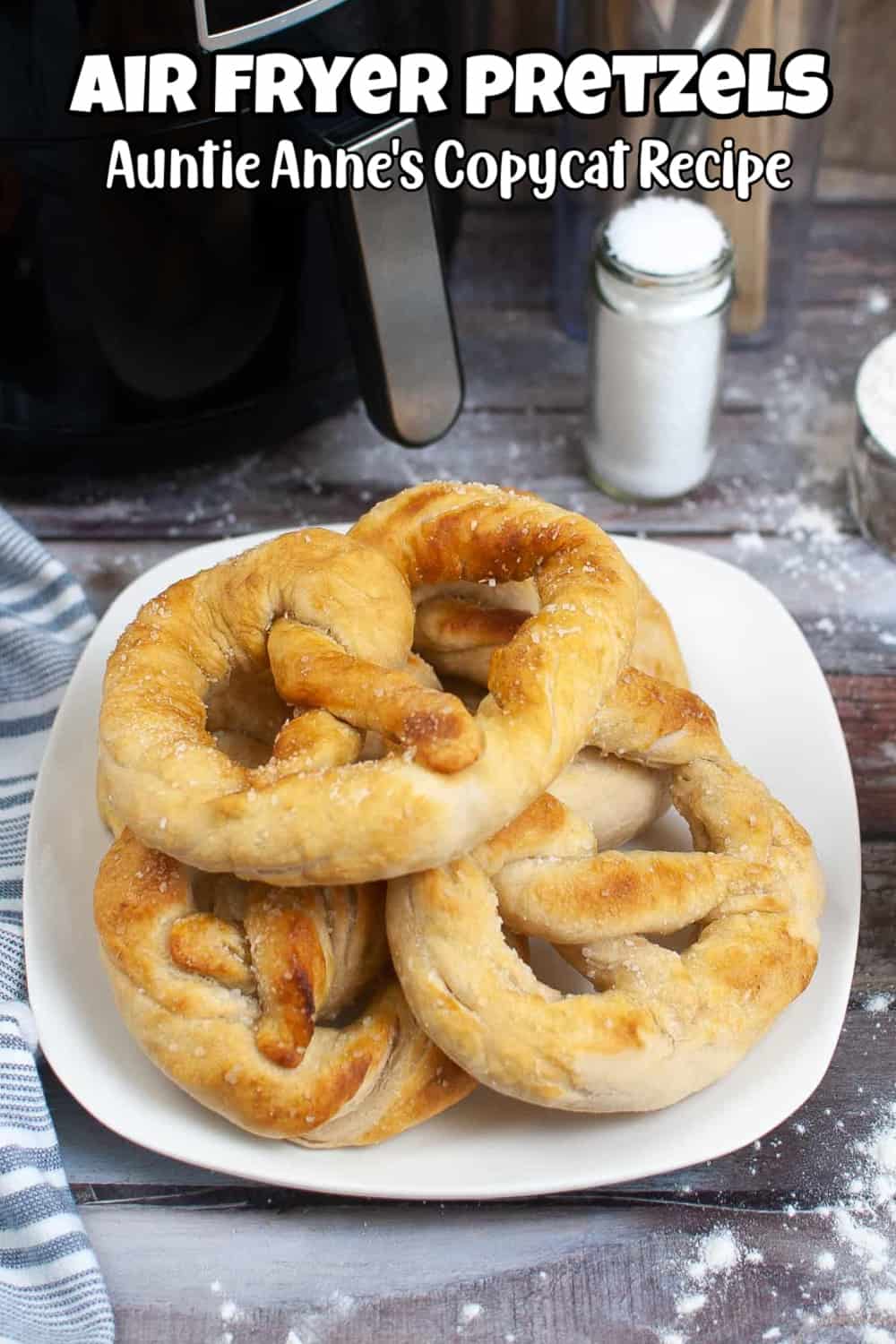 Air Fryer Pretzels Auntie Anne’s Copycat Recipe Marathons & Motivation