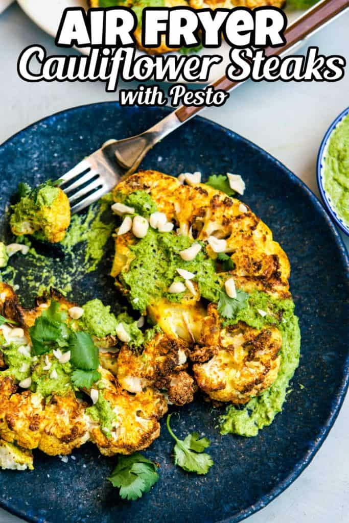 Air Fryer Cauliflower Steaks with Pesto Pin