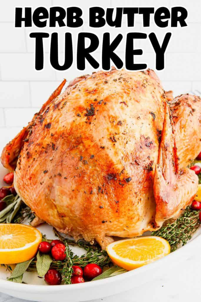 Herb Butter Turkey on a platter.