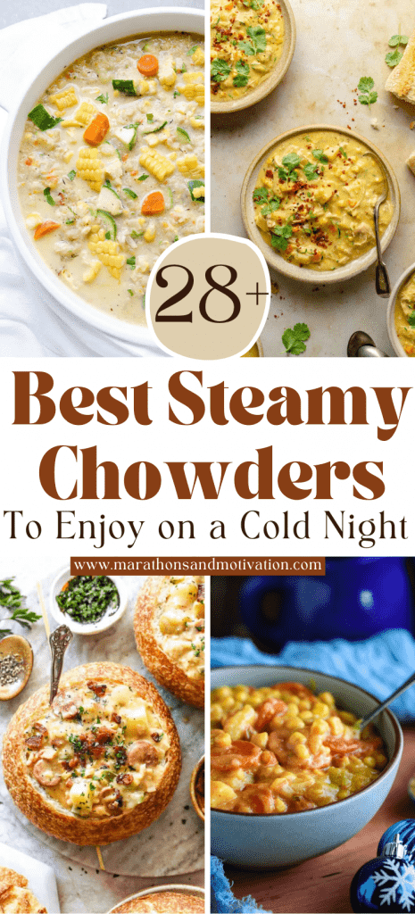 28 Best Steamy chowder recipes for winter.