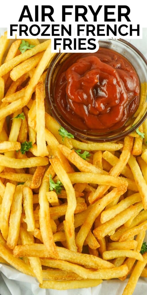 Air Fryer Frozen French Fries.