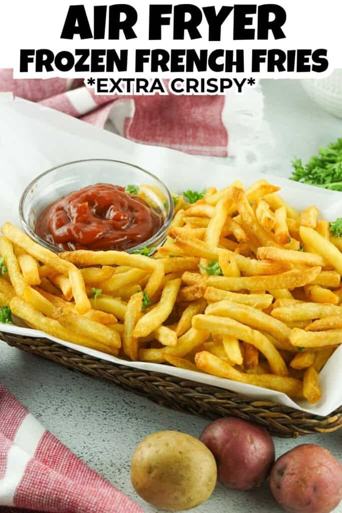 Air Fryer Frozen French Fries.