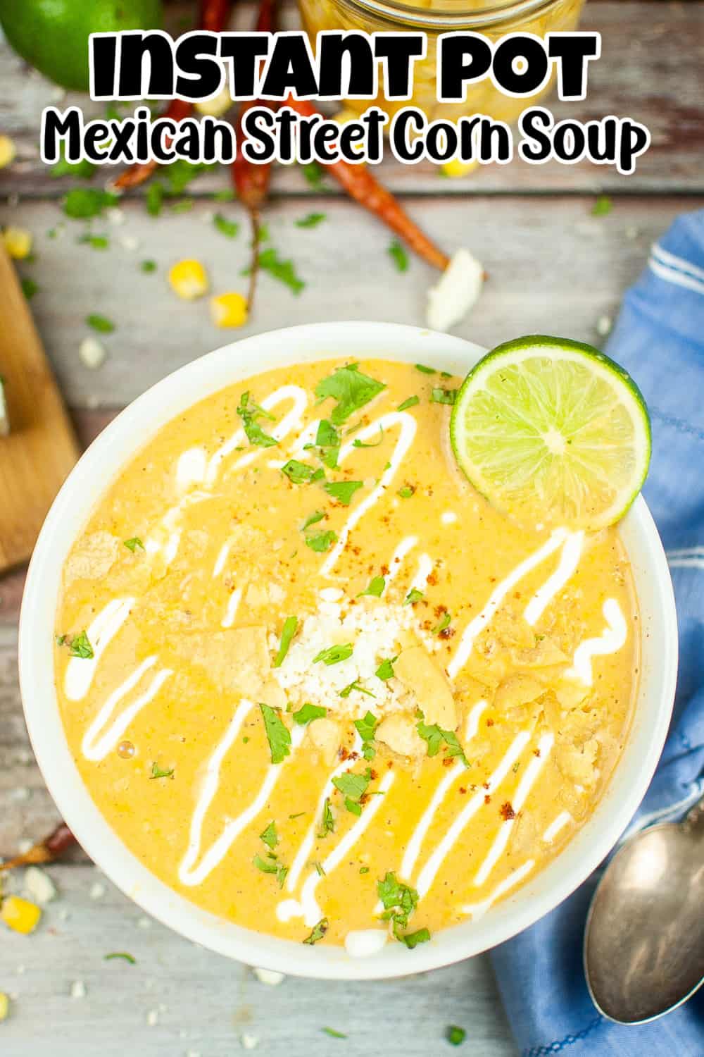 Instant Pot Mexican Street Corn Soup Pin.