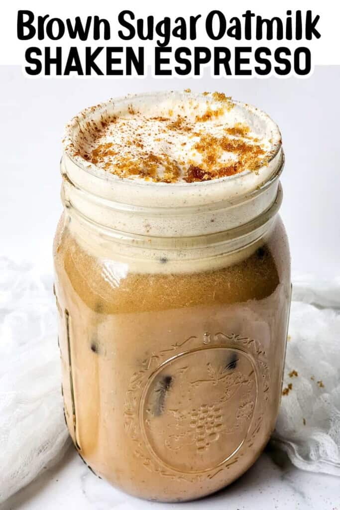 Starbuck's Copycat Brown Sugar Oatmilk Shaken Espresso Pin.