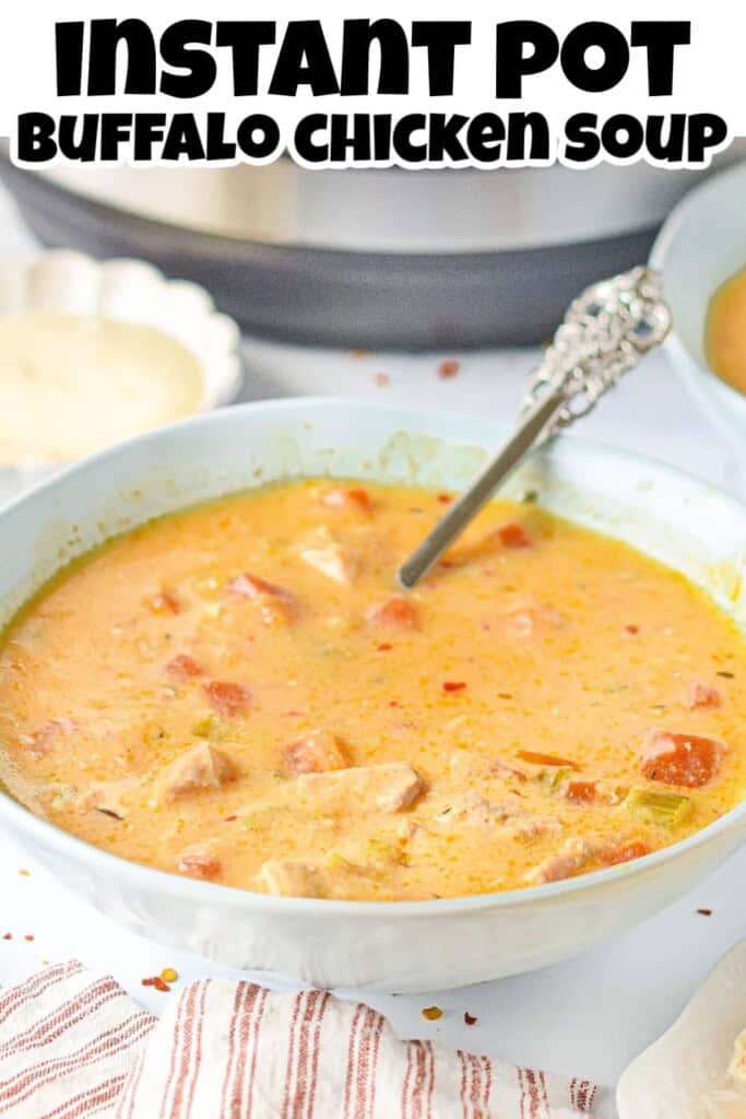 Instant Pot Buffalo Chicken Soup Recipe.
