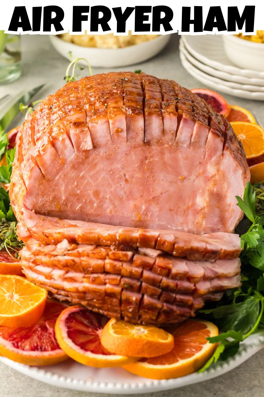 Air Fryer Ham with Orange Honey Glaze - Marathons & Motivation