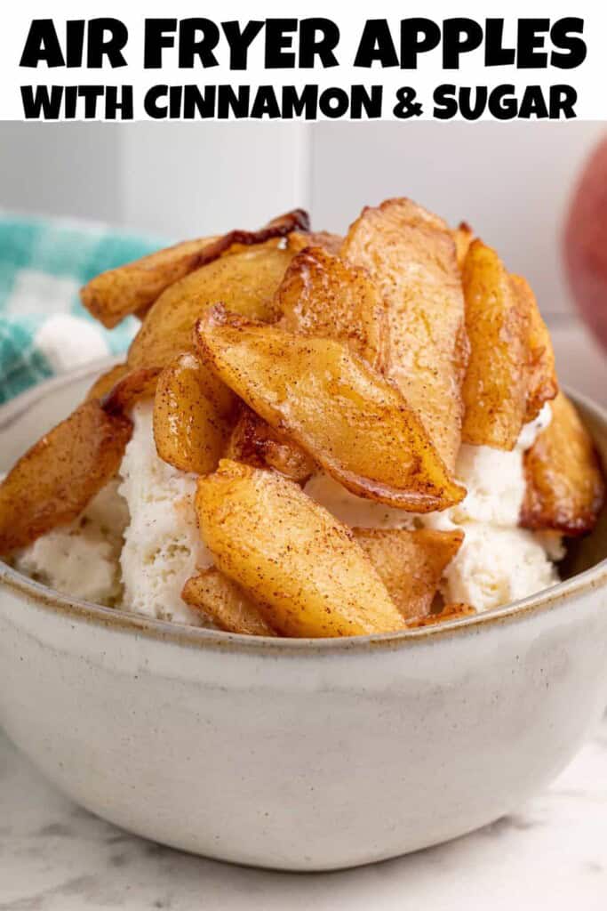 Air Fryer Apples with Cinnamon and Sugar Pin.