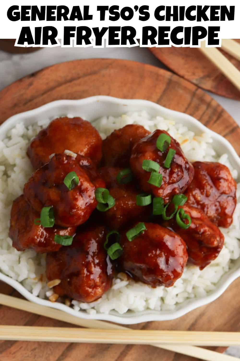 Air Fryer General Tso's Chicken Recipe.
