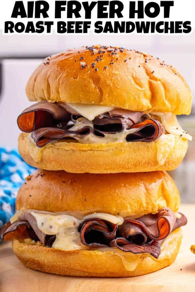 Air Fryer Hot Roast Beef Sandwiches Pin.