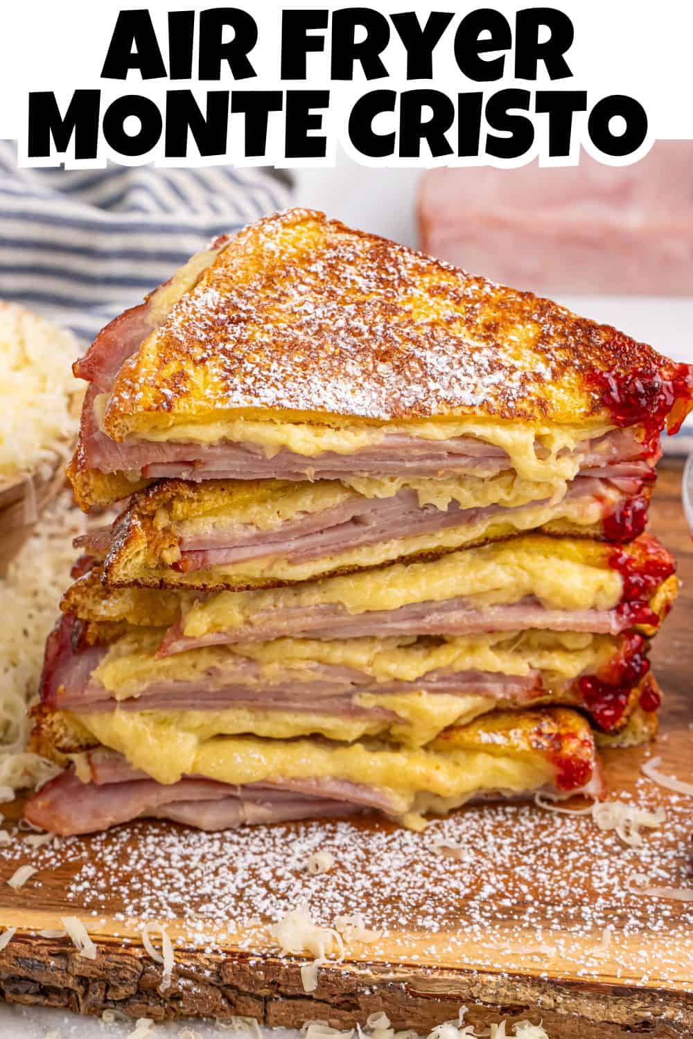 Air Fryer Monte Cristo Sandwich Pin.