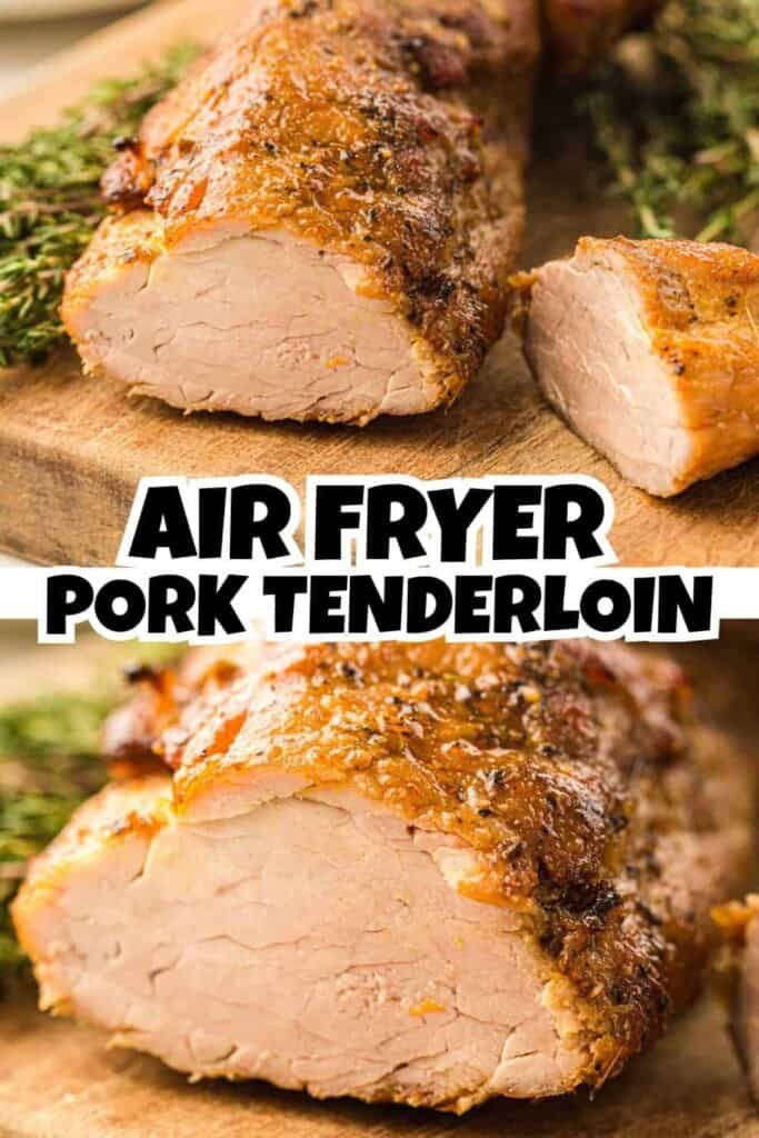 Air Fryer Pork Tenderloin