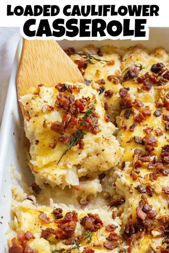 Loaded Cauliflower Casserole Pin.
