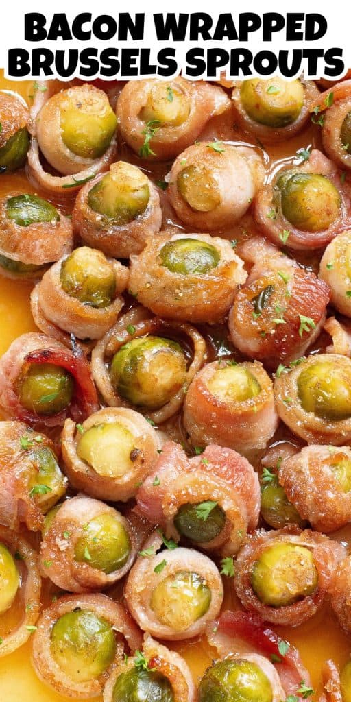 Bacon Wrapped Brussels Sprouts Pin.