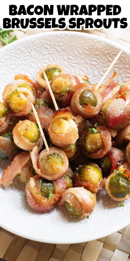 Bacon Wrapped Brussels Sprouts Pin.