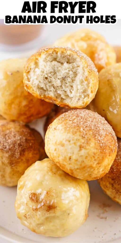 Air Fryer Banana Donut Holes Pin for Pinterest.