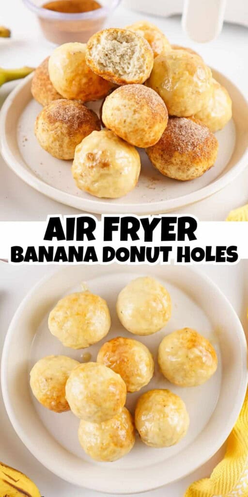 Air Fryer Banana Donut Holes Pin for Pinterest.
