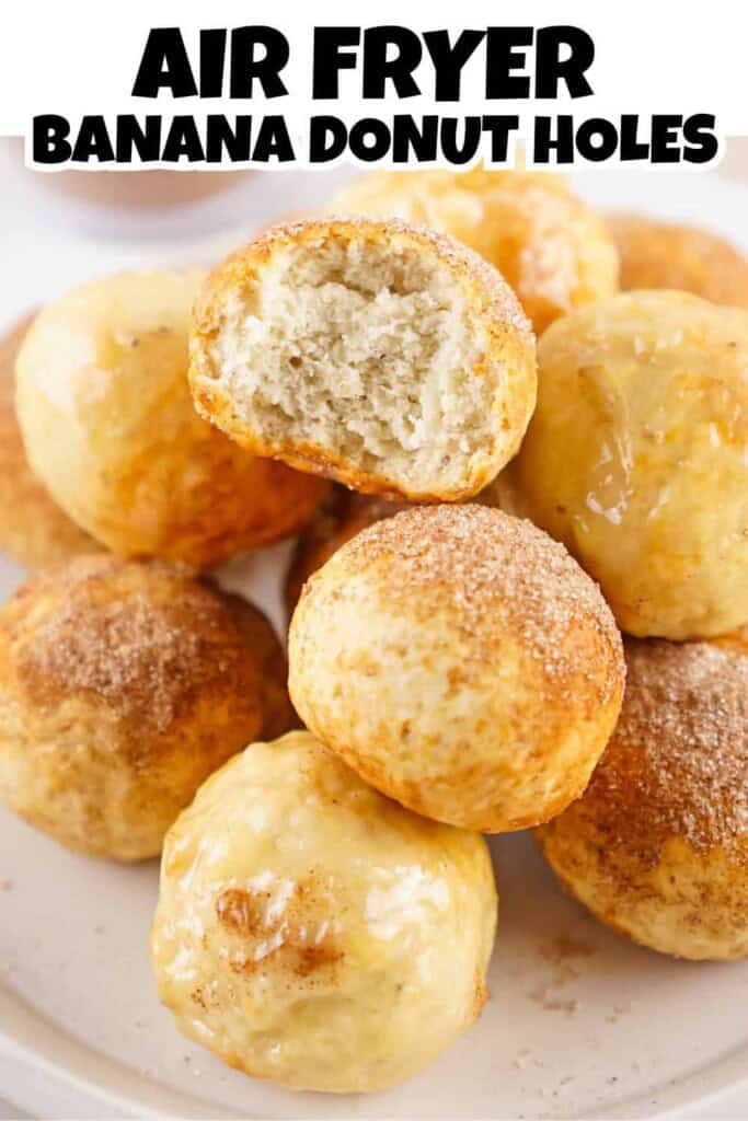 Air Fryer Banana Donut Holes Pin.