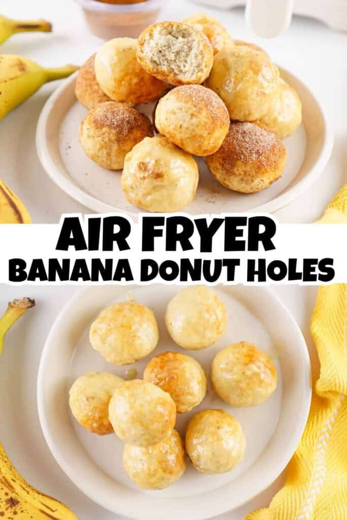 Air Fryer Banana Donut Holes Pin for Pinterest.
