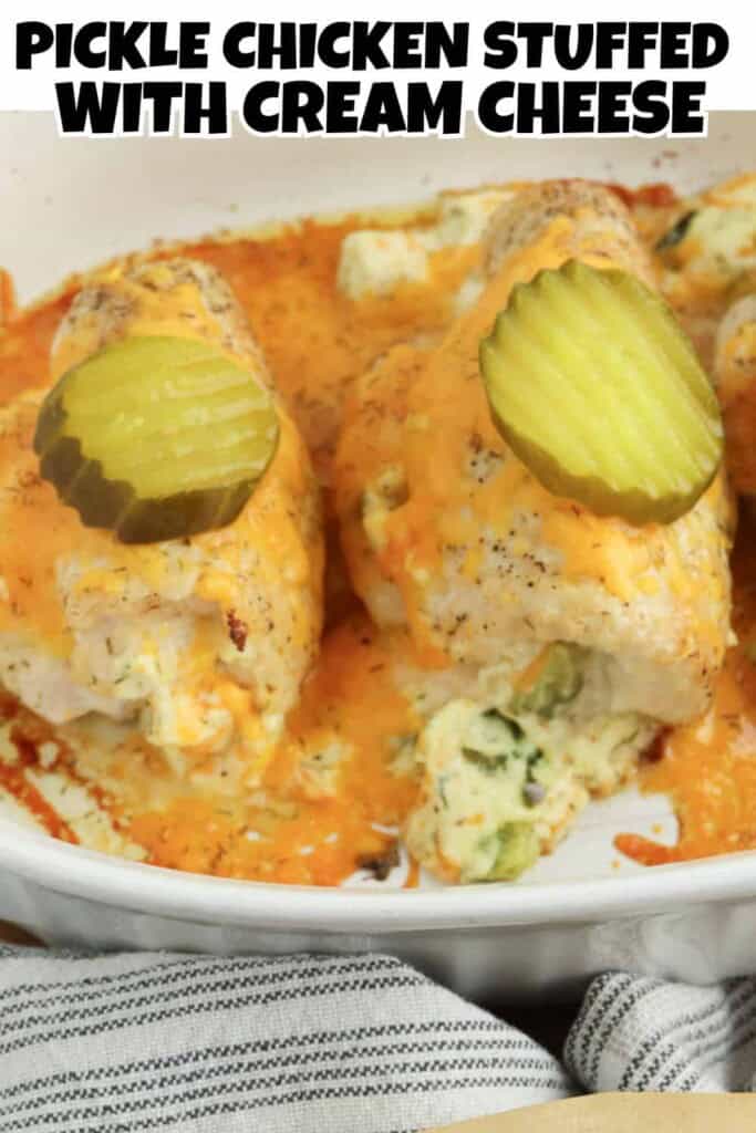 Dill Pickle Chicken Recipe Stuffed with Cream Cheese pin.