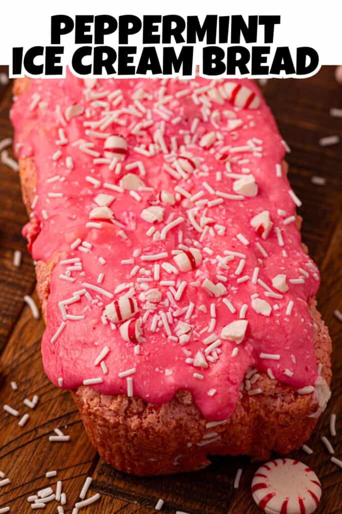 Peppermint Ice Cream Bread Pin.