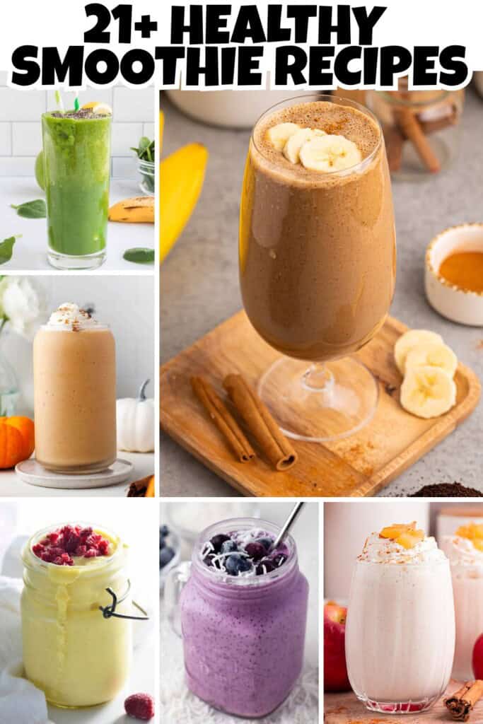21+ Smoothie Recipes Pin.