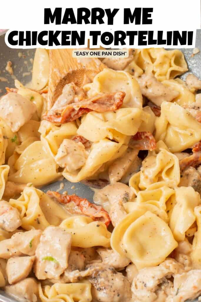 Marry Me Chicken Tortellini Pin.