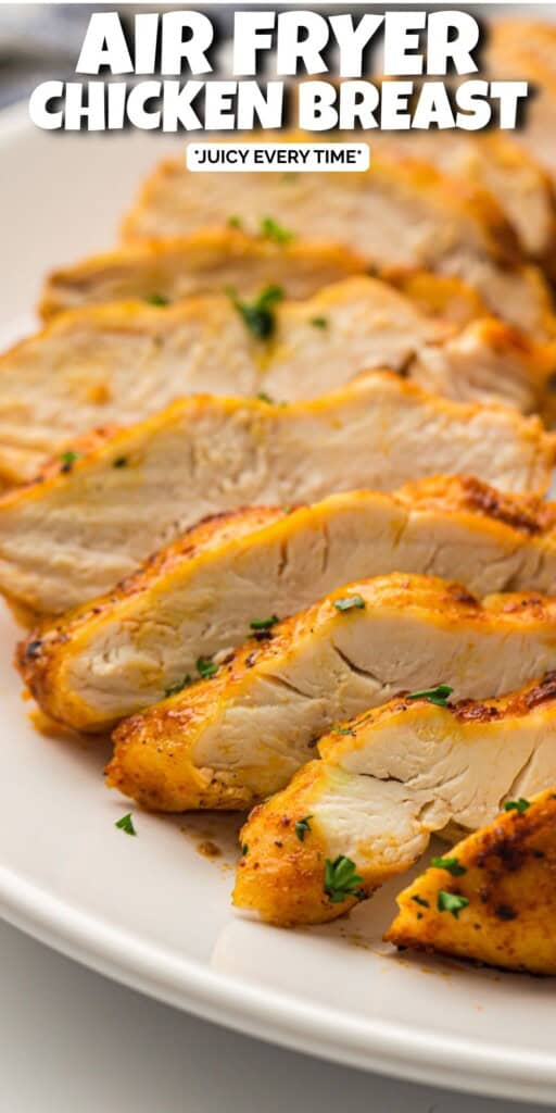 Air Fryer Chicken Breast sliced on a plate